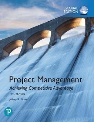 Project Management : Achieving Competitive Advantage ,      Global Edition