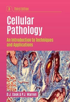 Cellular Pathology : An Introduction to Techniques and      Applications