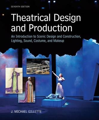 Theatrical Design & An Introduction to Scene Design and     Construction , Lighting , Sound, Costume, and Makeup