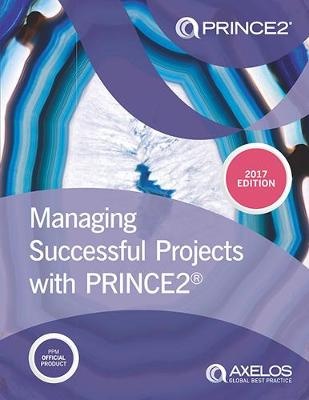 Managing successful projects with PRINCE2