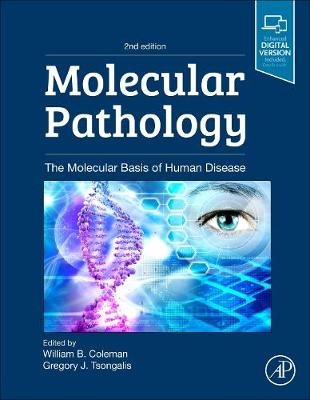 Molecular Pathology : The Molecular Basis of Human Disease