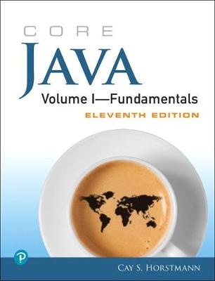 Core Java Volume I -- Fundamentals