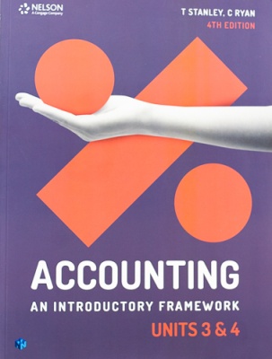 Accounting : An Introductory Framework Units 3 & 4 Student  Book