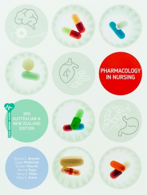 Pharmacology in Nursing Australian & New Zealand Edition