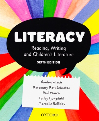 Literacy : Reading , Writing and Childrens Literature