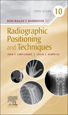 Bontragers Handbook of Radiographic Positioning and         Techniques