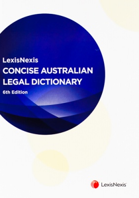 LexisNexis Concise Australian Legal Dictionary