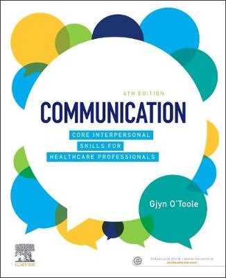 Communication : Core Interpersonal Skills for Healthcare    Professionals