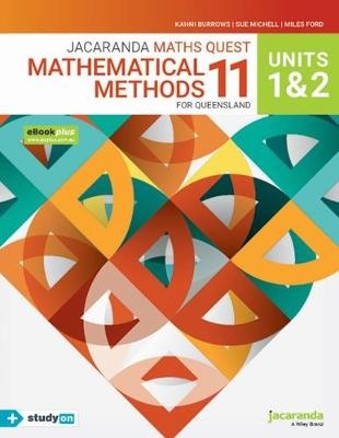 Jacaranda Maths Quest 11 Mathematical Methods Units 1&2 for Queensland eBookPLUS & Print + StudyON Mathematical Methods