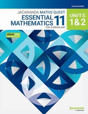 Jacaranda Maths Quest 11 Essential Mathematics Units 1&2 forQueensland eBookPLUS and Print