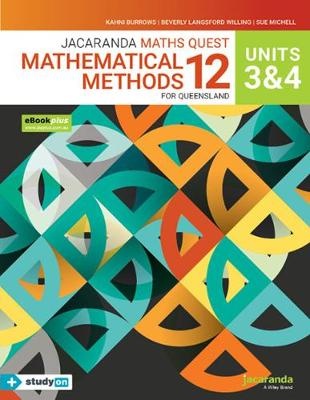 Jacaranda Maths Quest 12 Mathematical Methods Units 3&4 for Queensland eBookPLUS & Print + StudyON Mathematical Methods