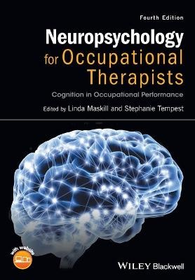Neuropsychology for Occupational Therapists : Cognition in  Occupational Performance