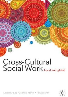 Cross-Cultural Social Work : Local and Global