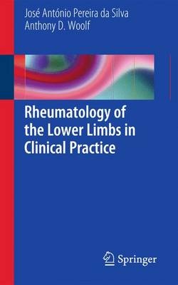 Rheumatology of the Lower Limbs in Clinical Practice