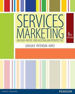 Services Marketing : An Asia-Pacific and Australian         Perspective