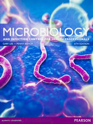 Microbiology and Infection Control for Health Professionals