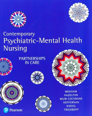 Contemporary Psychiatric-Mental Health Nursing :            Partnerships in Care