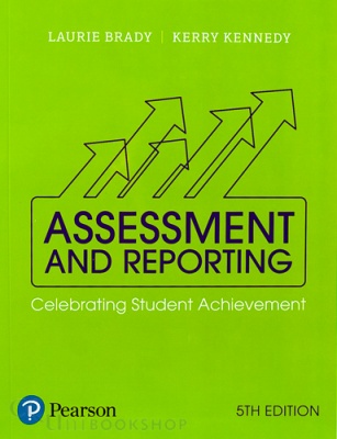 Assessment and Reporting : Celebrating Student Achievement