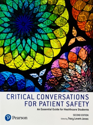 Critical Conversations for Patient Safety : An Essential    Guide for Healthcare Students