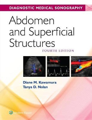 Diagnostic Medical Sonography / Abdomen and Superficial     Structures with Student Workbook Package