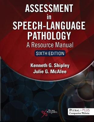 Assessment in Speech - Language Pathology : A Resource      Manual