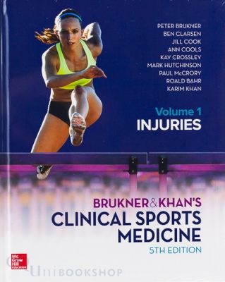 Brukner & Khans Clincal Sports Medicine : Injuries , VOL. 1