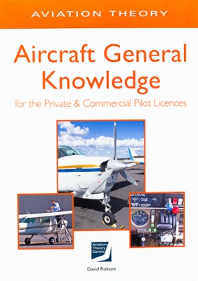Aircraft General Knowledge for the Private and Commercial   Licenses
