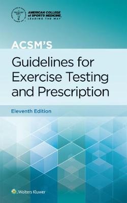 ACSMs Guidelines for Exercise Testing and Prescription