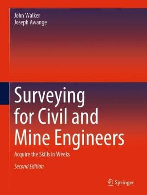 Surveying for Civil and Mine Engineers : Acquire the Skills in Weeks